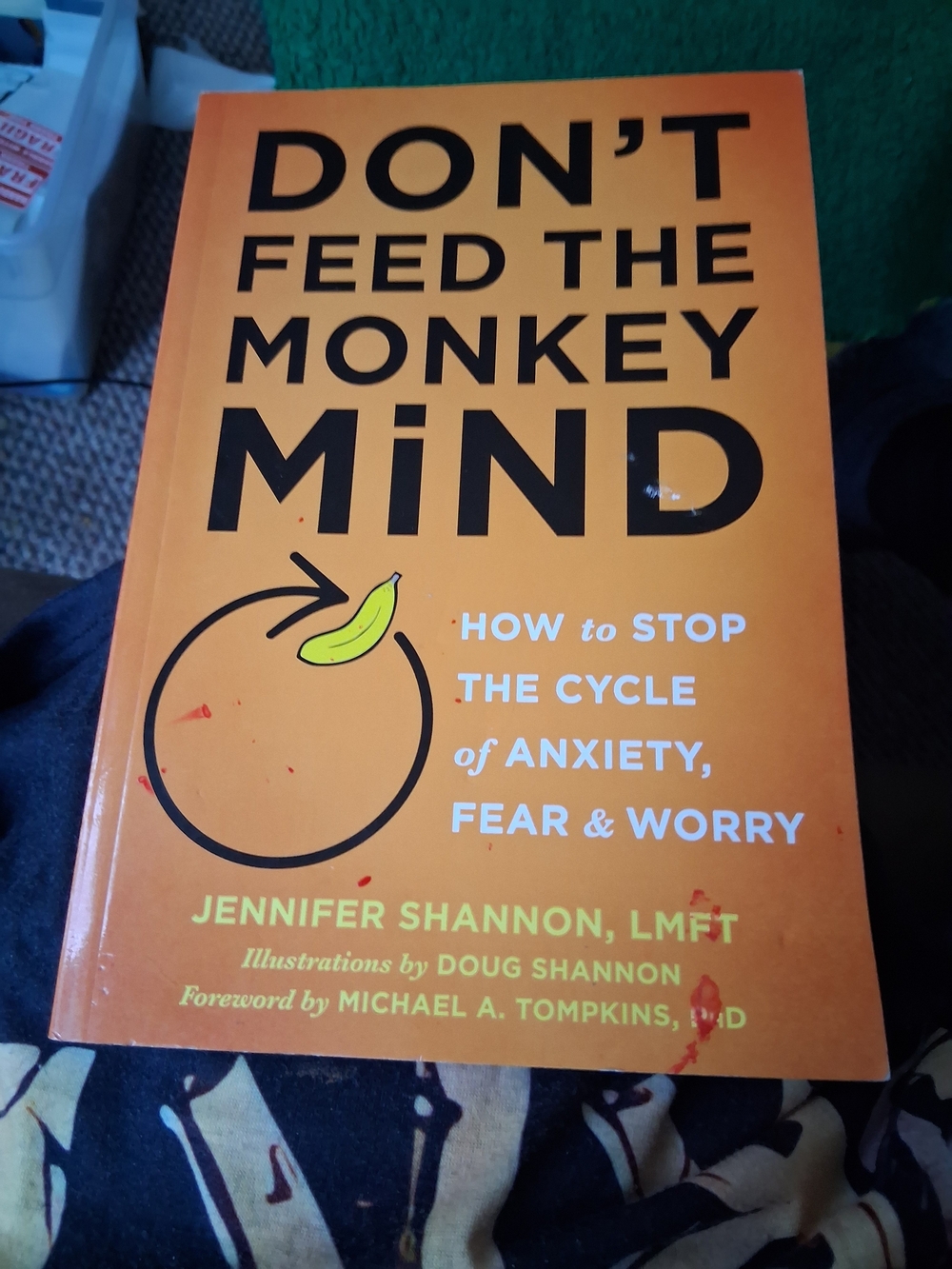 Don't Feed the Monkey Mind Orange Paperback by Jennifer Shannon